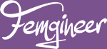Femgineer